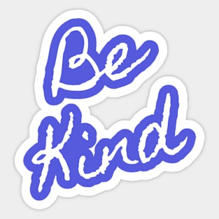 Be Kind Sticker